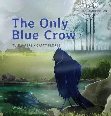 Jediná modrá vrána - The Only Blue Crow