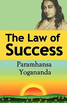 Zákon úspěchu: Zákon ducha: Využití síly ducha k vytvoření zdraví, prosperity a štěstí - The Law of Success: Using the Power of Spirit to Create Health, Prosperity, and Happiness