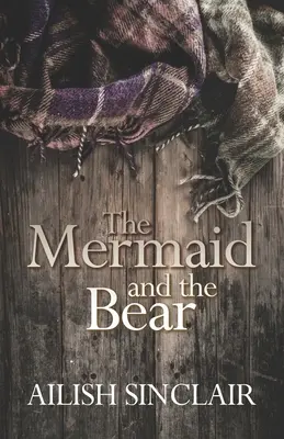 Mořská panna a medvěd - The Mermaid and The Bear