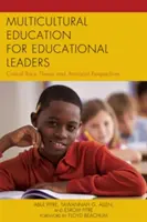 Multikulturní výchova pro vedoucí pracovníky ve vzdělávání: Vychovatelství: Kritická rasová teorie a antirasistické perspektivy. - Multicultural Education for Educational Leaders: Critical Race Theory and Antiracist Perspectives