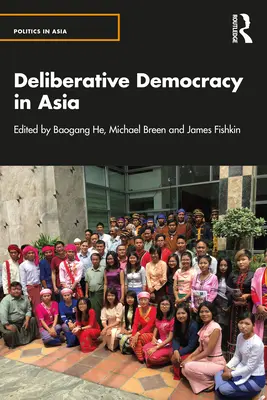 Deliberativní demokracie v Asii - Deliberative Democracy in Asia