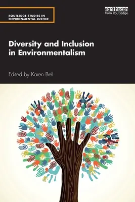 Diverzita a inkluze v environmentalistice - Diversity and Inclusion in Environmentalism