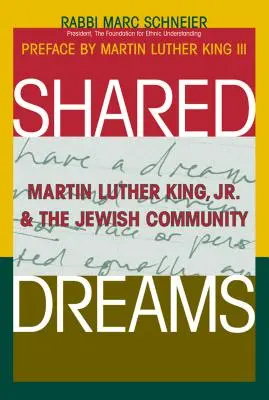 Společné sny: Martin Luther King mladší a židovská komunita - Shared Dreams: Martin Luther King, Jr. & the Jewish Community