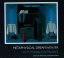 Metafyzický tkalec snů: Pinardi - Metaphysical Dreamweaver: The Art of Enrico V. Pinardi