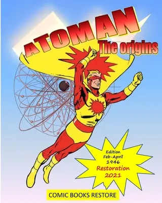 Atoman superhrdina, komiks - Atoman superhero, the comic book