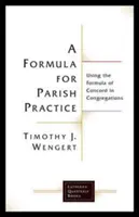 Vzorec pro farní praxi - A Formula for Parish Practice