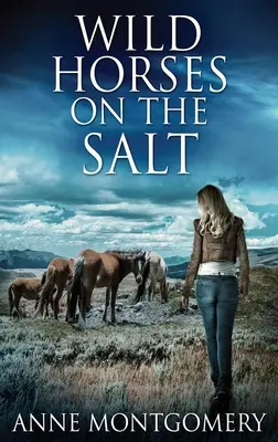 Divocí koně v soli - Wild Horses On The Salt