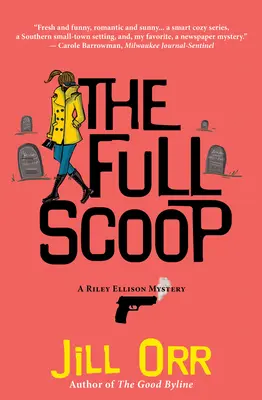 The Full Scoop: Záhada Riley Ellisonové - The Full Scoop: A Riley Ellison Mystery