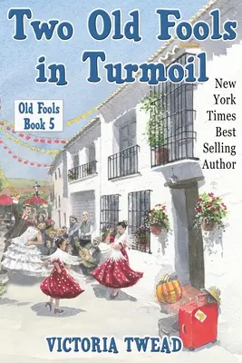 Dva staří blázni ve zmatku - Two Old Fools in Turmoil