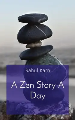 Zenový příběh na den - A Zen Story A Day