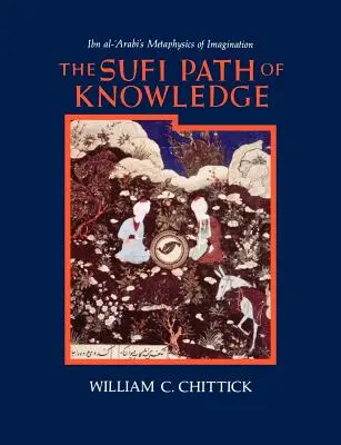 Súfijská cesta poznání - The Sufi Path of Knowledge