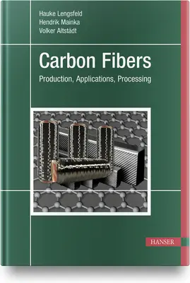 Uhlíková vlákna: 2. vydání: Výroba, použití, zpracování - Carbon Fibers: Manufacturing, Application, Processing