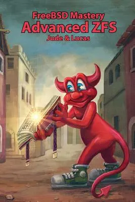 FreeBSD Mastery: ZFS pro pokročilé - FreeBSD Mastery: Advanced ZFS