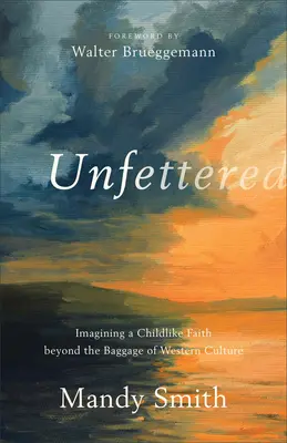 Nespoutaná - Unfettered