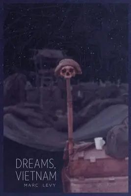 Sny, Vietnam - Dreams, Vietnam