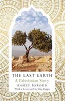 Poslední země: Palestinský příběh - The Last Earth: A Palestinian Story