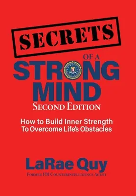 TAJEMSTVÍ SILNÉ MYSLI (2. vydání): : Jak získat vnitřní sílu a překonat životní překážky. - SECRETS of a Strong Mind (2nd edition): : How to Build Inner Strength to Overcome Life's Obstacles