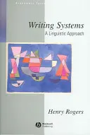 Systémy psaní: Lingvistický přístup - Writing Systems: A Linguistic Approach