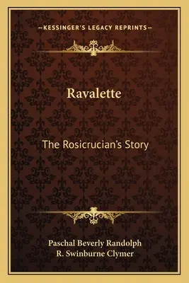 Ravalette: Příběh rosenkruciánů - Ravalette: The Rosicrucian's Story