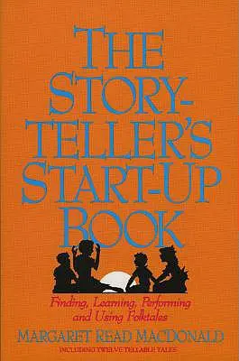 Kniha pro začínající vypravěče - Storyteller's Start-Up Book