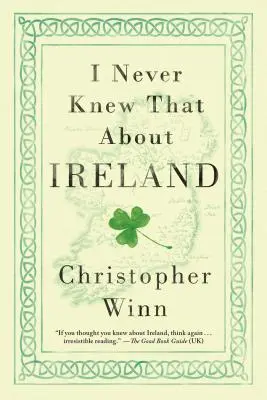 To jsem o Irsku nikdy nevěděl - I Never Knew That about Ireland