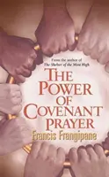 Síla smluvní modlitby - The Power of Covenant Prayer