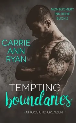 Svůdné hranice - Tattoos und Grenzen - Tempting Boundaries - Tattoos und Grenzen