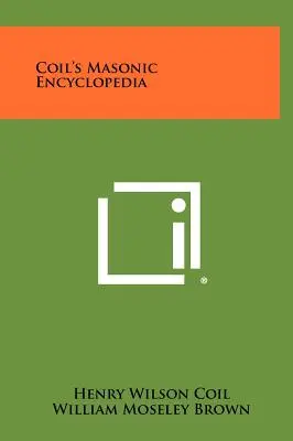 Coilova zednářská encyklopedie - Coil's Masonic Encyclopedia