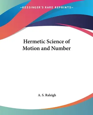 Hermetická věda o pohybu a čísle - Hermetic Science of Motion and Number