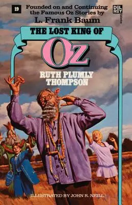 Ztracený král ze země Oz (Wonderful Oz Books, č. 19) - Lost King of Oz (Wonderful Oz Books, No 19)