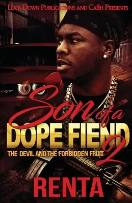 Syn feťáka 2 - Son of a Dope Fiend 2