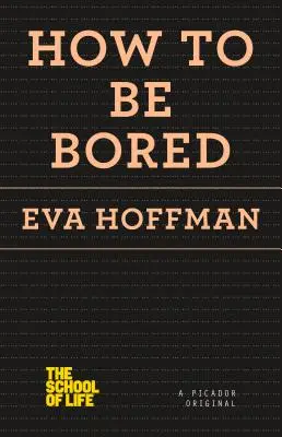 Jak se nudit - How to Be Bored