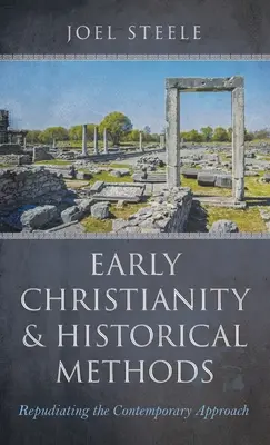 Rané křesťanství a historické metody - Early Christianity and Historical Methods