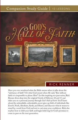 Boží síň víry Studijní příručka - God's Hall of Faith Study Guide