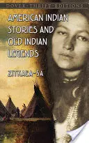 Americké indiánské příběhy a staré indiánské legendy - American Indian Stories and Old Indian Legends
