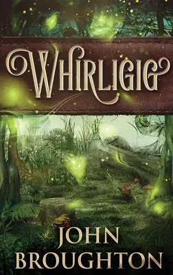 Whirligig: Vydání s velkým nákladem v pevné vazbě - Whirligig: Large Print Hardcover Edition