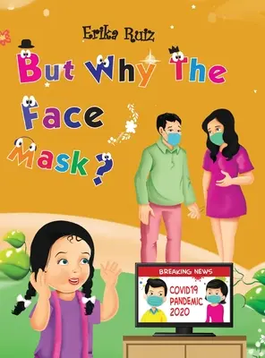 Ale proč ta maska na obličeji? - But Why The Face Mask?