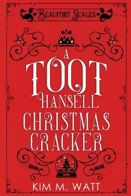 Toot Hansell Christmas Cracker: Vánoční sbírka Beaufort Scales - A Toot Hansell Christmas Cracker: A Beaufort Scales Christmas Collection
