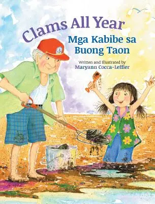 Mušle po celý rok / MGA Kabibe Sa Buong Taon: Babl Dětské knihy v tagalogu a angličtině / Babl Children Books in Tagalog and English - Clams All Year / MGA Kabibe Sa Buong Taon: Babl Children's Books in Tagalog and English