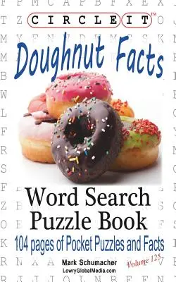 Zakroužkujte to, Fakta o koblihách, Hledání slov, Puzzle Book - Circle It, Doughnut / Donut Facts, Word Search, Puzzle Book