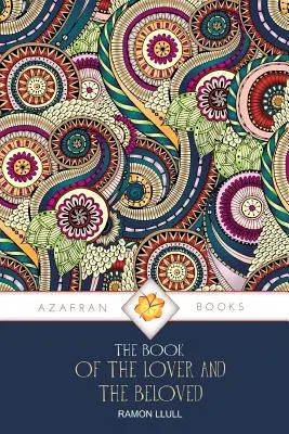 Kniha o milence a milovaném - The Book of the Lover and the Beloved