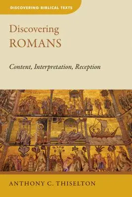 Objevování listu Římanům: Obsah, interpretace, recepce - Discovering Romans: Content, Interpretation, Reception