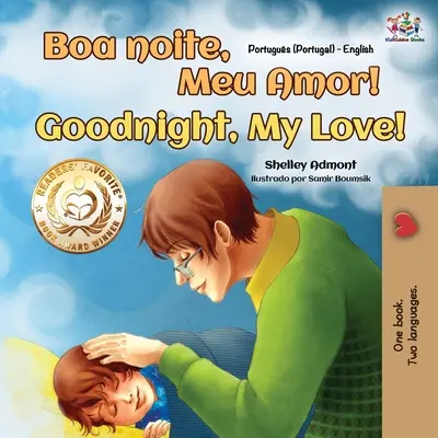 Dobrou noc, lásko moje! (Portugalská anglicko-polská dvojjazyčná kniha pro děti - Portugalsko) - Goodnight, My Love! (Portuguese English Bilingual Children's Book - Portugal)