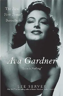 Ava Gardnerová: Láska je nic