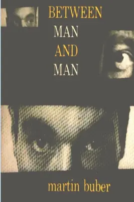 Mezi člověkem a člověkem - Between Man and Man