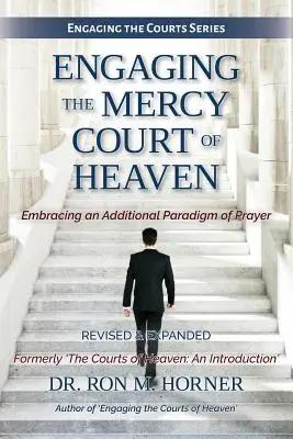 Zapojení nebeského soudu milosrdenství - Engaging the Mercy Court of Heaven