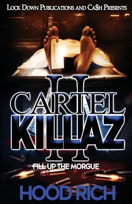 Cartel Killaz 2: Naplňte márnici - Cartel Killaz 2: Fill up the Morgue
