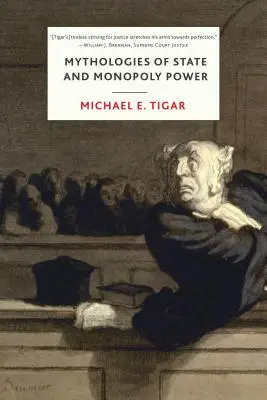 Mytologie státní a monopolní moci - Mythologies of State and Monopoly Power