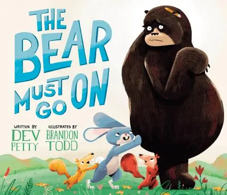 Medvěd musí jít dál - The Bear Must Go on