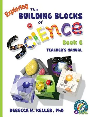Exploring the Building Blocks of Science Book 6 Příručka pro učitele - Exploring the Building Blocks of Science Book 6 Teacher's Manual